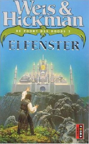 [The Death Gate Cycle 02] • De Poort Des Doods - Boek 2 - Elfenster